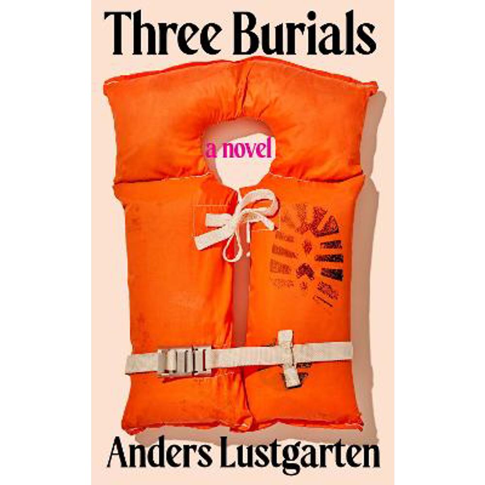 Three Burials (Hardback) - Anders Lustgarten